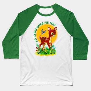 I’m fawntastic Baseball T-Shirt